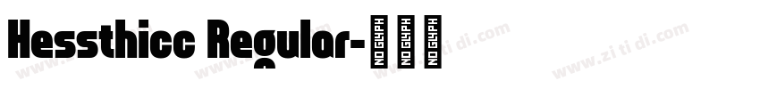 Hessthicc Regular字体转换